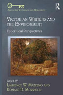 Victorian writers and the environment : ecocritical perspectives /