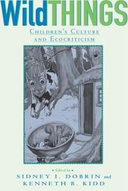 Wild things : children's culture and ecocriticism /