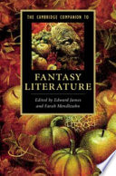 The Cambridge companion to fantasy literature /
