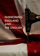 Fashioning England and the English : literature, nation, gender /