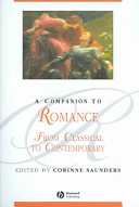 A companion to romance : from classical to contemporary /