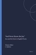 "And never know the joy" : sex and the erotic in English poetry /