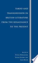 Taboo and Transgression in British Literature from the Renaissance to the Present /