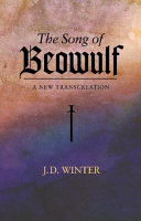 The song of Beowulf : a new transcreation /