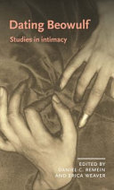 Dating Beowulf : studies in intimacy /