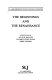 The Beginnings and the Renaissance /