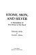 Stone, skin, and silver : a translation of The Dream of the Rood /