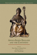 Anglo-Saxon England and the continent /