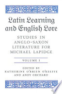 Latin learning and English lore : studies in Anglo-Saxon literature for Michael Lapidge /