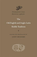 The Old English and Anglo-Latin riddle tradition /