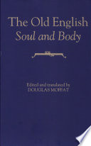 The Old English Soul and body /