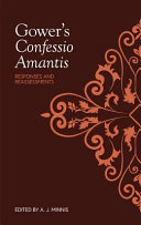 Gower's Confessio amantis : responses and reassessments /