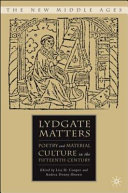 Lydgate matters : poetry and material culture in the fifteenth century /