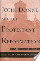 John Donne and the Protestant Reformation : new perspectives /