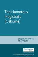 The humorous magistrate (Osborne) /