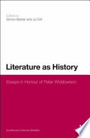 Literature as history : essays in honour of Peter Widdowson /