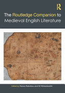 The Routledge companion to medieval English literature /