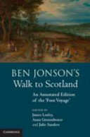 Ben Jonson's walk to Scotland : an annotated edition of the 'foot voyage' /