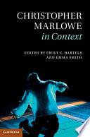 Christopher Marlowe in Context /