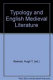 Typology and English medieval literature /