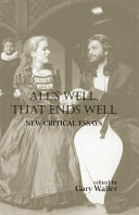 All's well, that ends well : new critical essays /