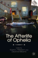 The afterlife of Ophelia /