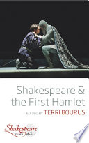 Shakespeare and the first Hamlet /