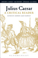Julius Caesar : a critical reader /