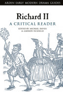 Richard II : a critical reader /