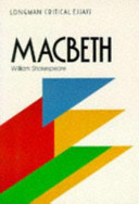 Critical essays on Macbeth, William Shakespeare /