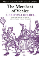 The merchant of Venice : a critical reader /