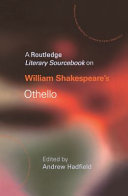 A Routledge literary sourcebook on William Shakespeare's Othello /