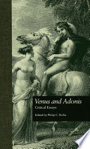 Venus and Adonis : critical essays /