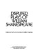 Disputed plays of William Shakespeare /