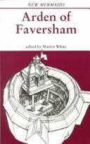 The tragedy of Master Arden of Faversham /