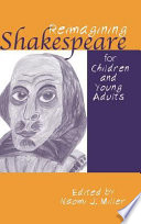 Reimagining Shakespeare for children and young adults /