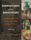 Shakespeares after Shakespeare : an encyclopedia of the Bard in mass media and popular culture /