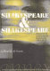 Shakespeare & Shakespeare : trascrizioni, adattamenti e tradimenti, 1965-2000 /