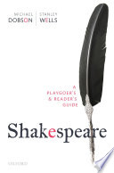 Shakespeare : a playgoer's and reader's guide /