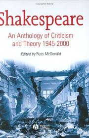Shakespeare : an anthology of criticism and theory, 1945-2000 /