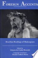 Foreign accents : Brazilian readings of Shakespeare /