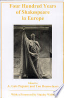 Four hundred years of Shakespeare in Europe /