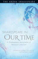 Shakespeare in our time : a Shakespeare Association of America collection /