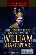 The history plays and poems of William Shakespeare /