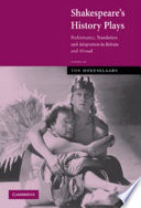Shakespeare's history plays : performance, translation and adaptation in Britain and abroad /