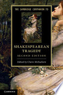 The Cambridge companion to Shakespearean tragedy /