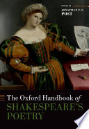 The Oxford handbook of Shakespeare's poetry /