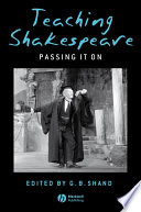 Teaching Shakespeare : passing it on /