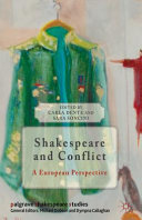 Shakespeare and conflict : a European perspective /