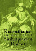 Reconciliation in selected Shakespearean dramas /